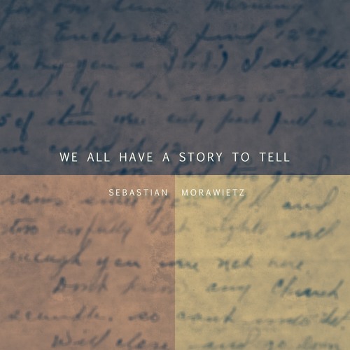 We All Have A Story To Tell