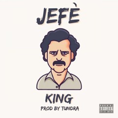 Jefe (Prod. by Tundra)