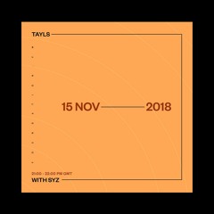 Tayls + Syz Present: Natural Sonics [Foundation FM] - November 2018