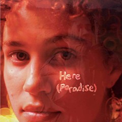 Here (Paradise)