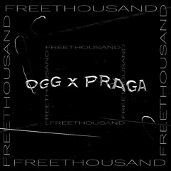 OGGxPRAGA - FREETHOUSAND