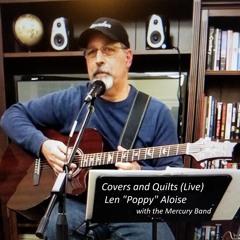 Covers and Quilts (Live with the Mercury Band)