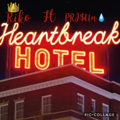 Heartbreak Hotel 💔👑🤟🏿 RIKO FT PRI$UN Prod by veixxBeats
