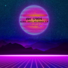 AM 1984 - Miami Days Reloaded 2.0