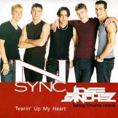 NSYNC - TEARING UP MY HEART - Jose Sanchez Nasty Drums Remix