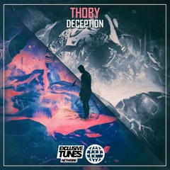 THOBY - Deception [Exclusive Tunes Network EXCLUSIVE]
