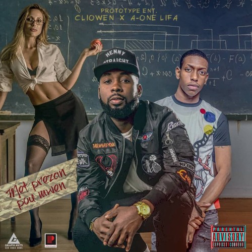 CLIOWEN - MET PREZAN POU MWEN (FEAT. A-OneLIFA)Dirty