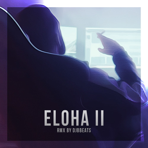 Sun Diego - Eloah II (prod. by Digital Drama & DJBBEATS)