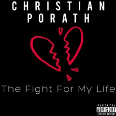 The Fight For My Life [Explicit]