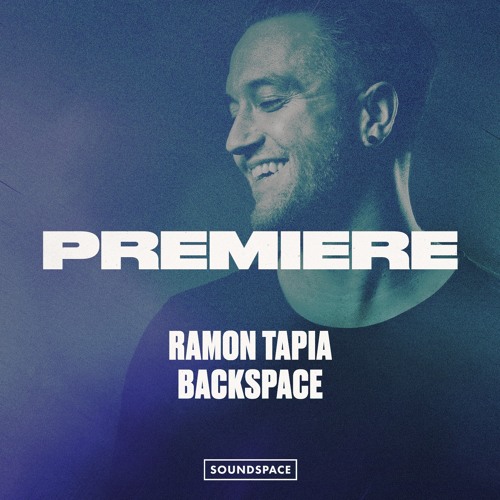 Premiere: Ramon Tapia - Backspace [Tabulat]