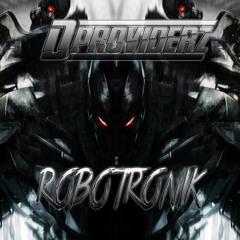 D-Providerz - Robotronik (Original Mix)