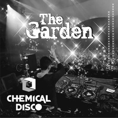 Chemical Disco @ The Garden (10.11.2018)