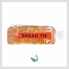 Bread Tie