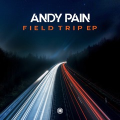 Andy Pain - Analogue Insects - Field Trip EP [Release 01/12/18]