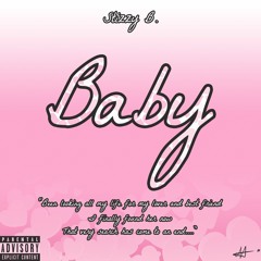 Stizzy B - Baby