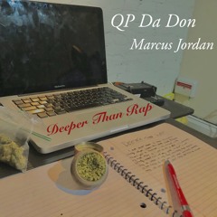 DEEPER THAN RAP  ft. Marcus Jordan