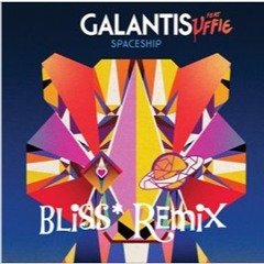 Galantis ft Uffie- Spaceship (its bliss remix)