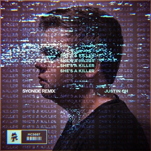 Justin OH - She's A Killer (Syonide Remix)