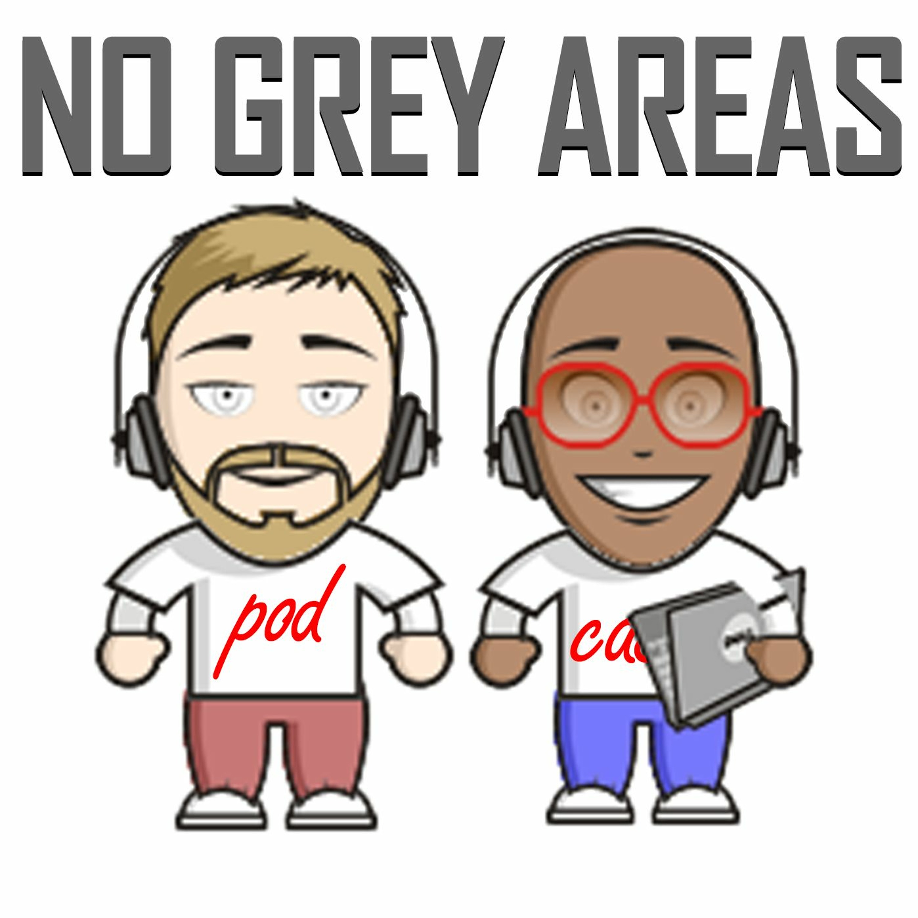 No Grey Areas