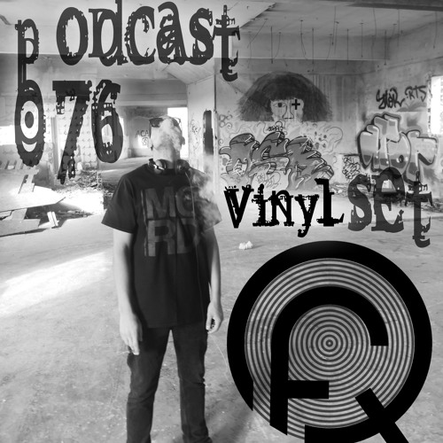 Fran Quiros@podcast 076  (Vinyl Session)