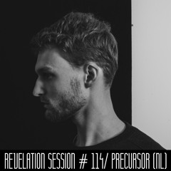 Revelation Session # 114/ Precursor (NL)