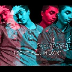 I Don't Fall In Love (w) Orphan P3te