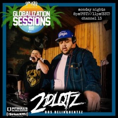Globalization Sessions Ep. 50 - 2DLQTZ