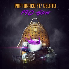 Papi Dracco - P90 Gang