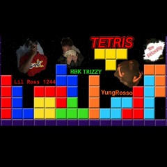 Tetris ft TBM Trizzy and Yung Rosso 2x