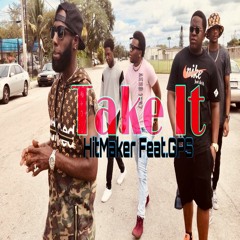 Take It (HitMaker feat. GPS)