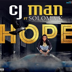 Hope - Cjman - Ft - Soloma - K