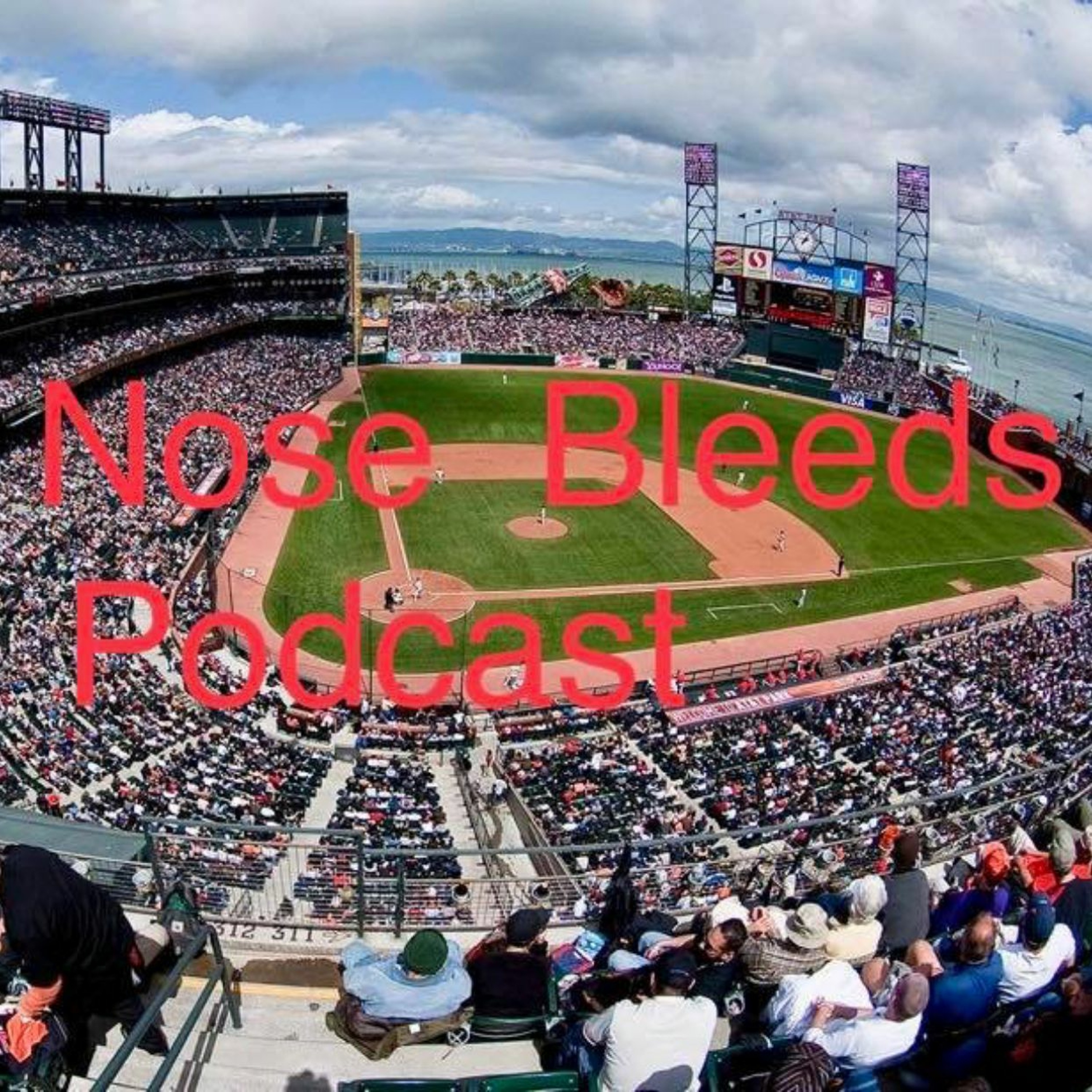 Nose Bleeds  Sports PodCast