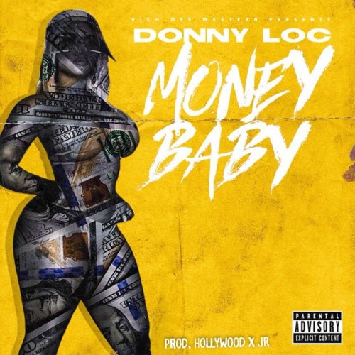 Stream Money Baby (Prod. Hollywood x JR) by DonnyLoc | Listen online ...