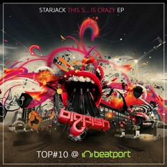 This Shit Is Crazy (Top 10# Beatport Charts)