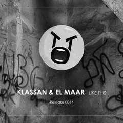 Klassan & El Maar - Like This