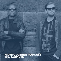 Azimute, Nightclubber Podcast 150