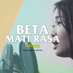 BETA MATI RASA (COVER) Rezha Regitta ft. Kilal Ista