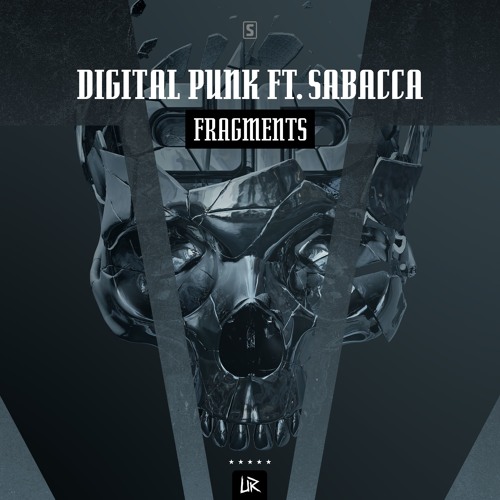 Digital Punk Ft. Sabacca - Fragments (teaser)