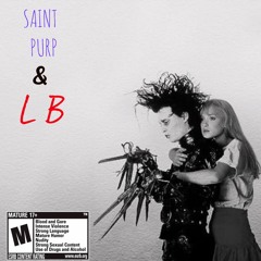Saint Purp X LB-Unholy Matrimony (Eng. DMADE)