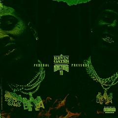 Federal Pressure - Kevin Gates & Moneybagg Yo [Chopped and Screwed]