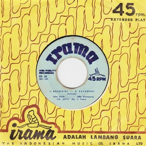 Irama Adalah Lambang Suara: Indonesian 60s Popular Music from the Irama Records catalog ..