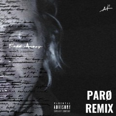 Jayden Parx X Able Heart - Fade Away (PARØ Remix)