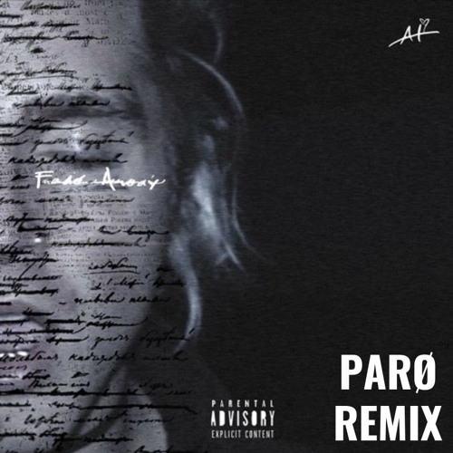 Jayden Parx X Able Heart - Fade Away (PARØ Remix)