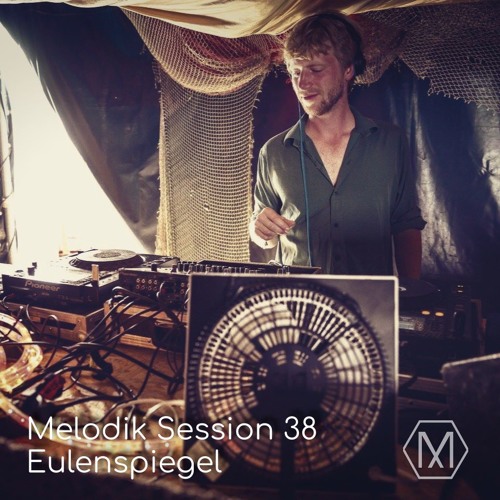Melodik Session 38 - Eulenspiegel