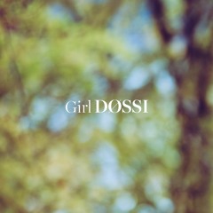 DØSSI - Girl