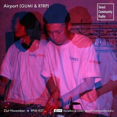 SCR Resident: Airport (GUMI & RTRP) (November 21, 2018)