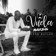 VUELA - JOHN BUTLER