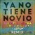 Artwork for SEBASTIAN YATRA FT MAU Y RICKY FARRUKO - YA NO TIENE NOVIO REMIX