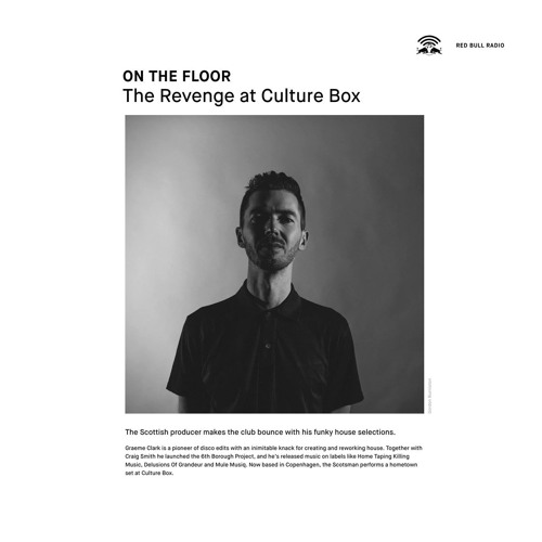 Stream RBMA Radio "On The Floor" The Revenge at Culture Box by The Revenge  | Listen online for free on SoundCloud