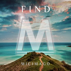 Micimago - Find (Extended Mix)